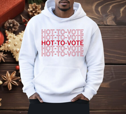 Hot To Vote Repeating Shirt