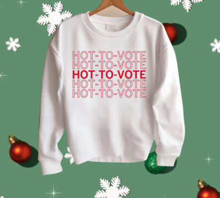 Hot To Vote Repeating Shirt