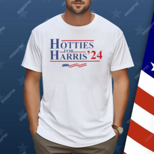 Hotties For Harris 2024 Shirt