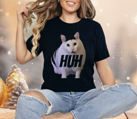 Huh Cat Meme Shirt