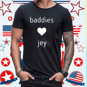 Jade Baddies Love Jey Shirt