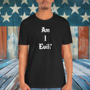 James B. Jones Am I Evil Shirt