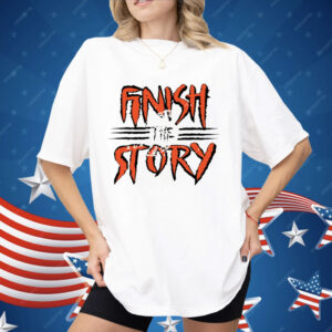 Joe Burrow Finish The Story Shirt