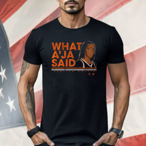 Kahleah Copper What A'ja Said Shirt