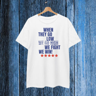 Kamala Harris 2024 when we fight we win T-Shirt