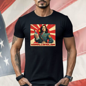 Kamala Harris Hammered Kamalacoholism Communism Shirt