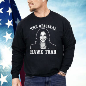 Kamala Harris The Original Hawk Tuah Shirt