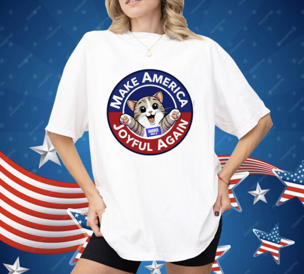 Make America Joyful Again Harris Walz Shirt