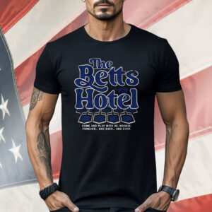 Mookie Bett The Betts Hotel Shirt