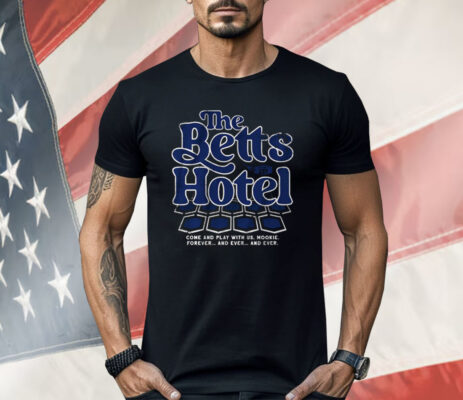 Mookie Bett The Betts Hotel Shirt