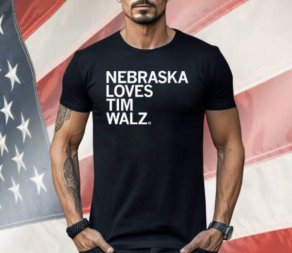 Nebraska Loves Tim Walz Shirt