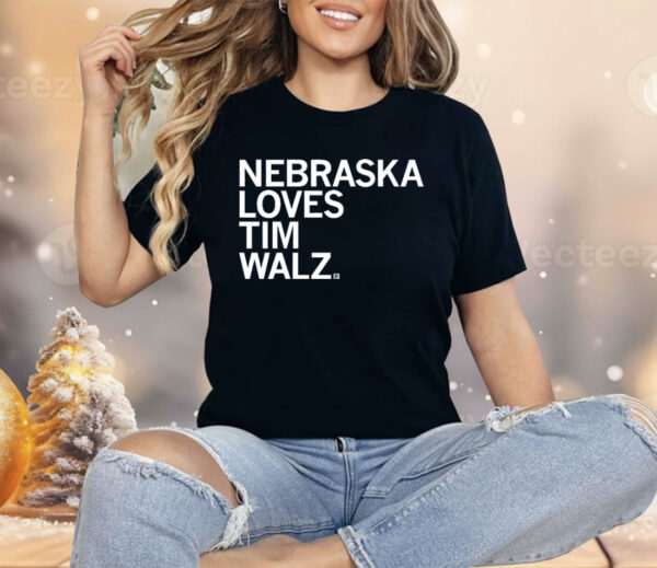 Nebraska Loves Tim Walz Shirt