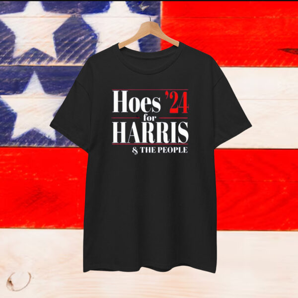 Official Hoes For Harris The People 24 T-Shirt