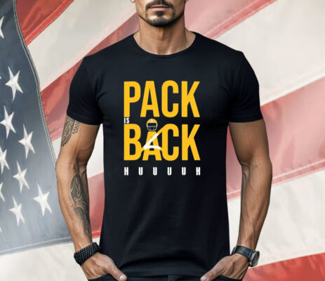 Pack Is Back Huuuh 2024 Matt Ramage Shirt