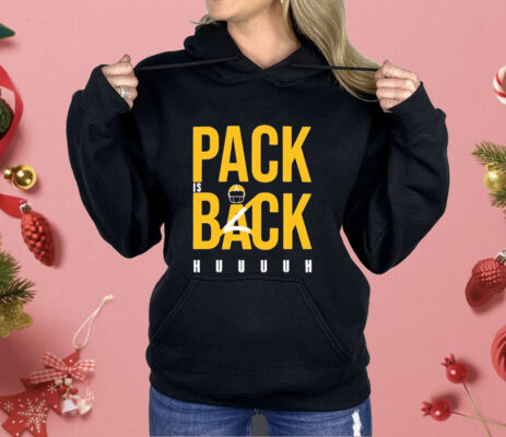 Pack Is Back Huuuh 2024 Matt Ramage Shirt