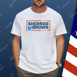 Re-elect Sherrod Brown U.S. Senate 2024 Shirt