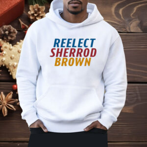 Reelect Sherrod Brown 2024 Shirt