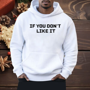 Roger Clemens If You Don’t Like It Shirt