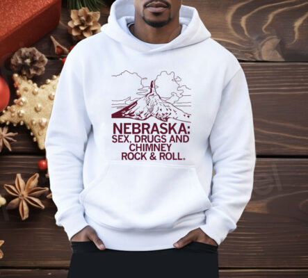 Nebraska Sex Drugs and Chimney Rock Shirt