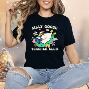 Silly Goose Teacher Club Shirt