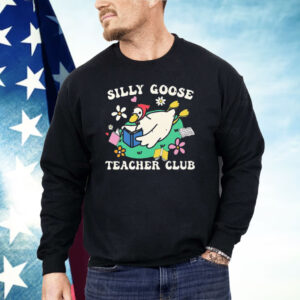 Silly Goose Teacher Club Shirt