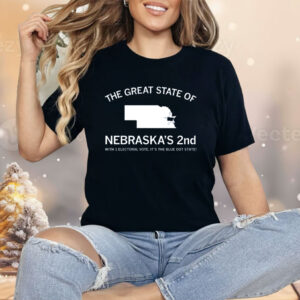 The Great State of Nebraska's 2nd with 1 Electoral Vote It's the Blue Dot State Shirt