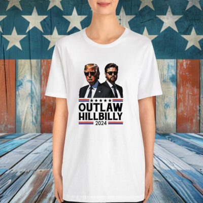 Trump Vance 2024 Outlaw Hillbilly Shirt