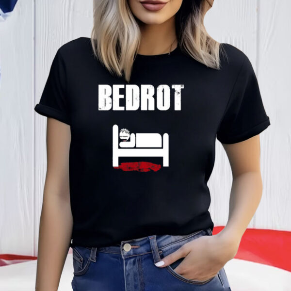 Waitimgoated Bedrot Shirt