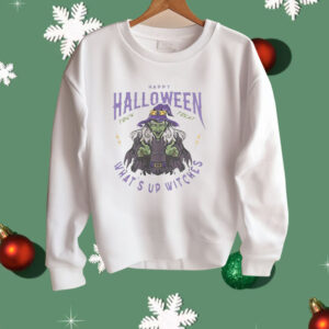 Witches Happy Halloween What’s Up Witches Shirt