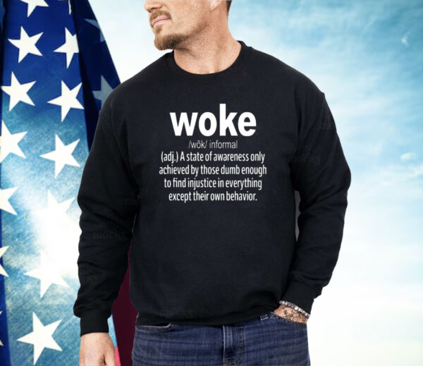 Woke Definition Shirt