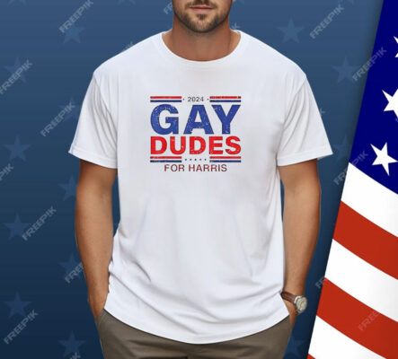 2024 gay dudes for Harris Shirt