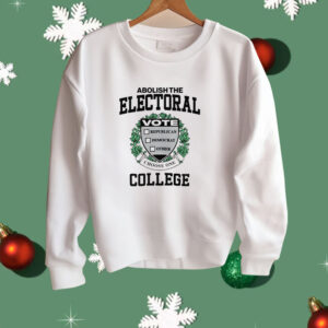 Abolish The Electoral College Crewneck Shirt