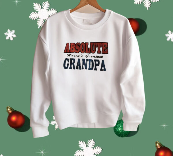 Absolute world’s greatest grandpa Shirt