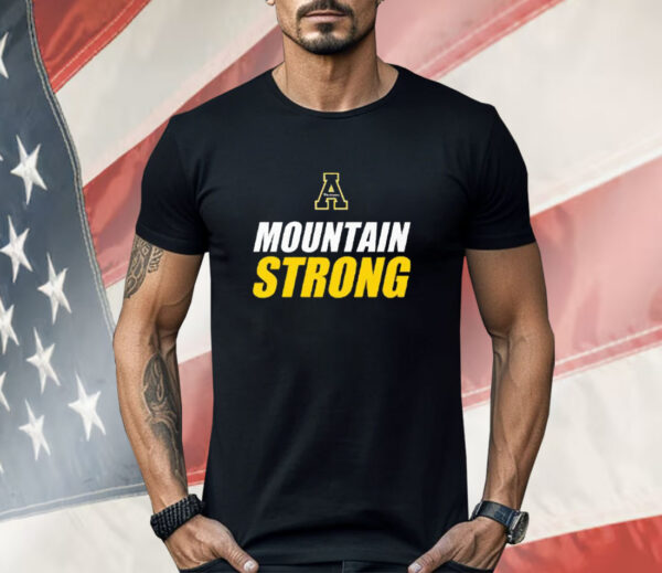 Appalachian State Mountaineers Mountain Strong Shirt