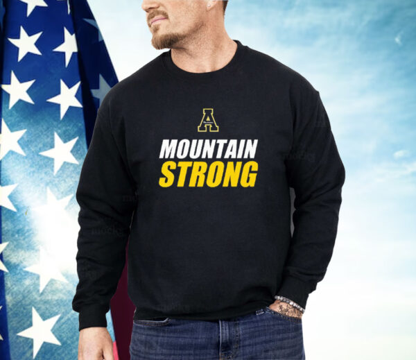 Appalachian State Mountaineers Mountain Strong Shirt