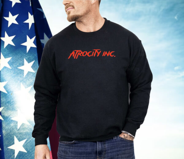 Atrocity Inc Shirt