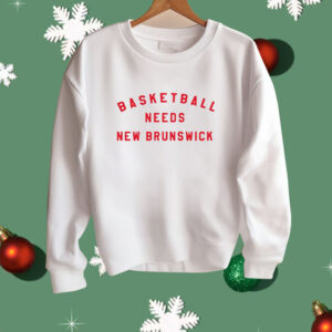 Basketball Needs New Brunswick Shirt