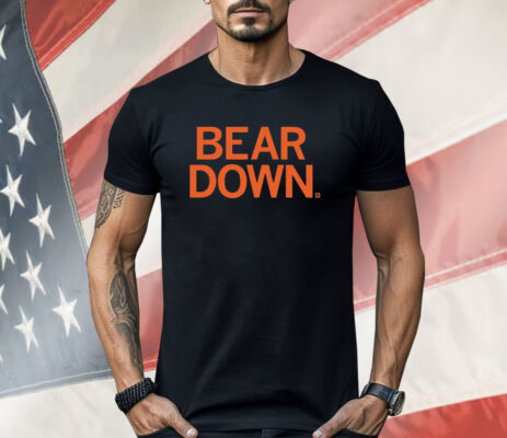 Bear Down Shirt