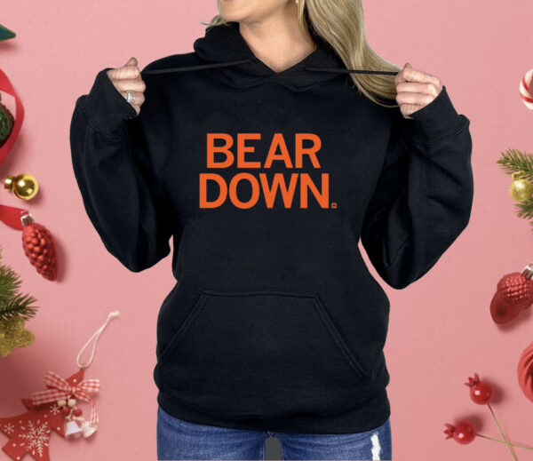 Bear Down Shirt