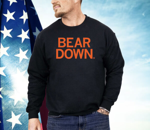 Bear Down Shirt