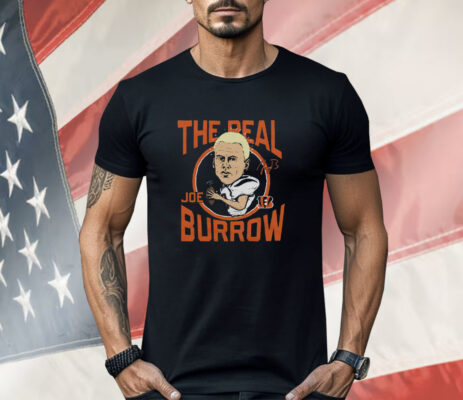 Bengals The Real Joe Burrow Signature Shirt