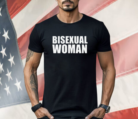 Bisexual Woman Shirt