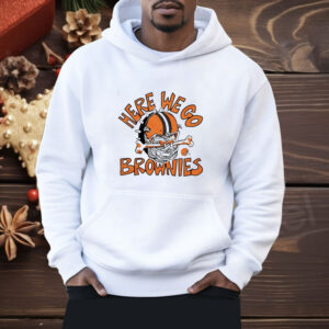 Browns Dawg Here We Go Brownies Shirt