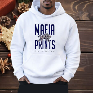 Buffalo Bills Mafia prints it’s in our DNA Shirt