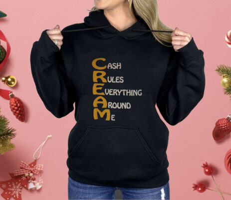 Cash Rules Everything Around Me Wu Tang Shirt