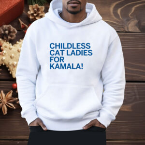 Childless Cat Ladies For Kamala Shirt