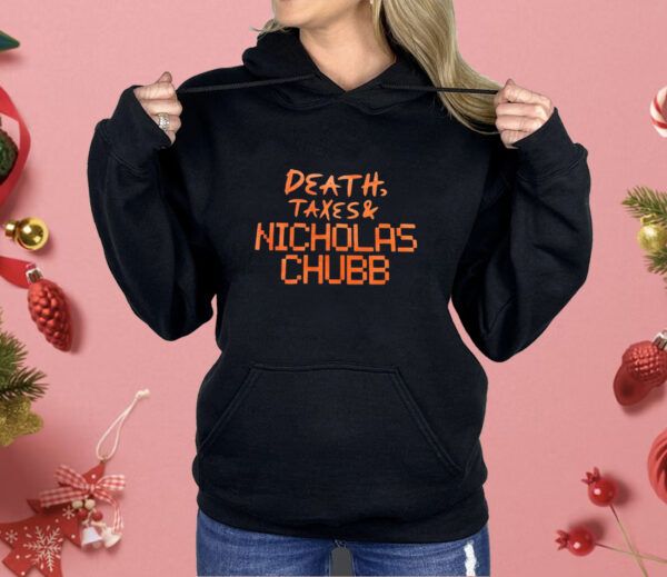 Death Taxes and Nicholas Chubb Shirt