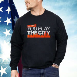 Detroit Baseball You Play Us You Play The City Shirt