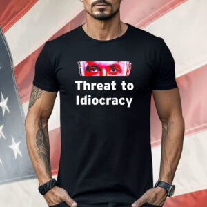 Elon Musk threat to idiocracy Shirt