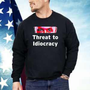 Elon Musk threat to idiocracy Shirt